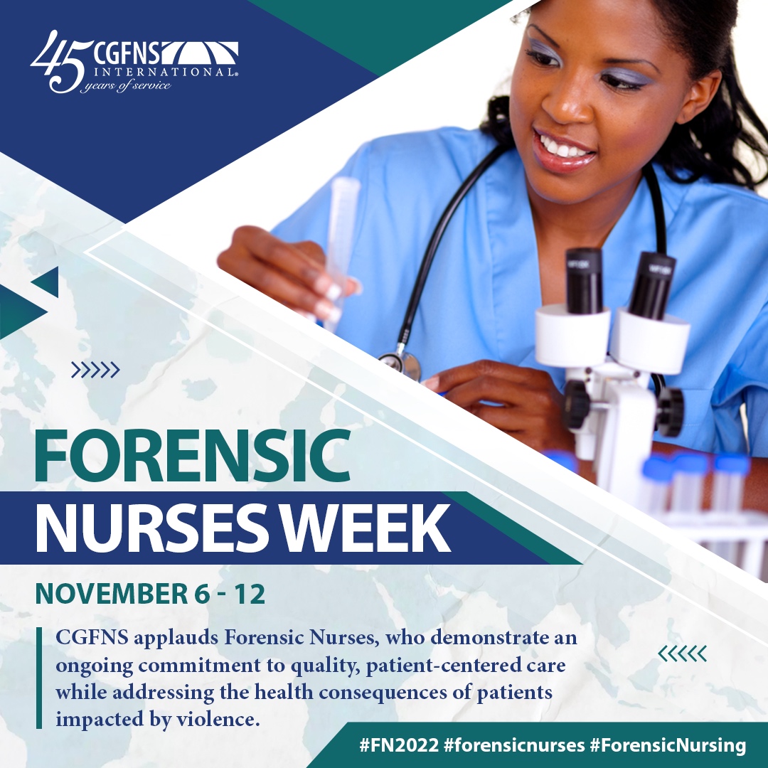 2022 Forensic Nurses Week CGFNS International, Inc.