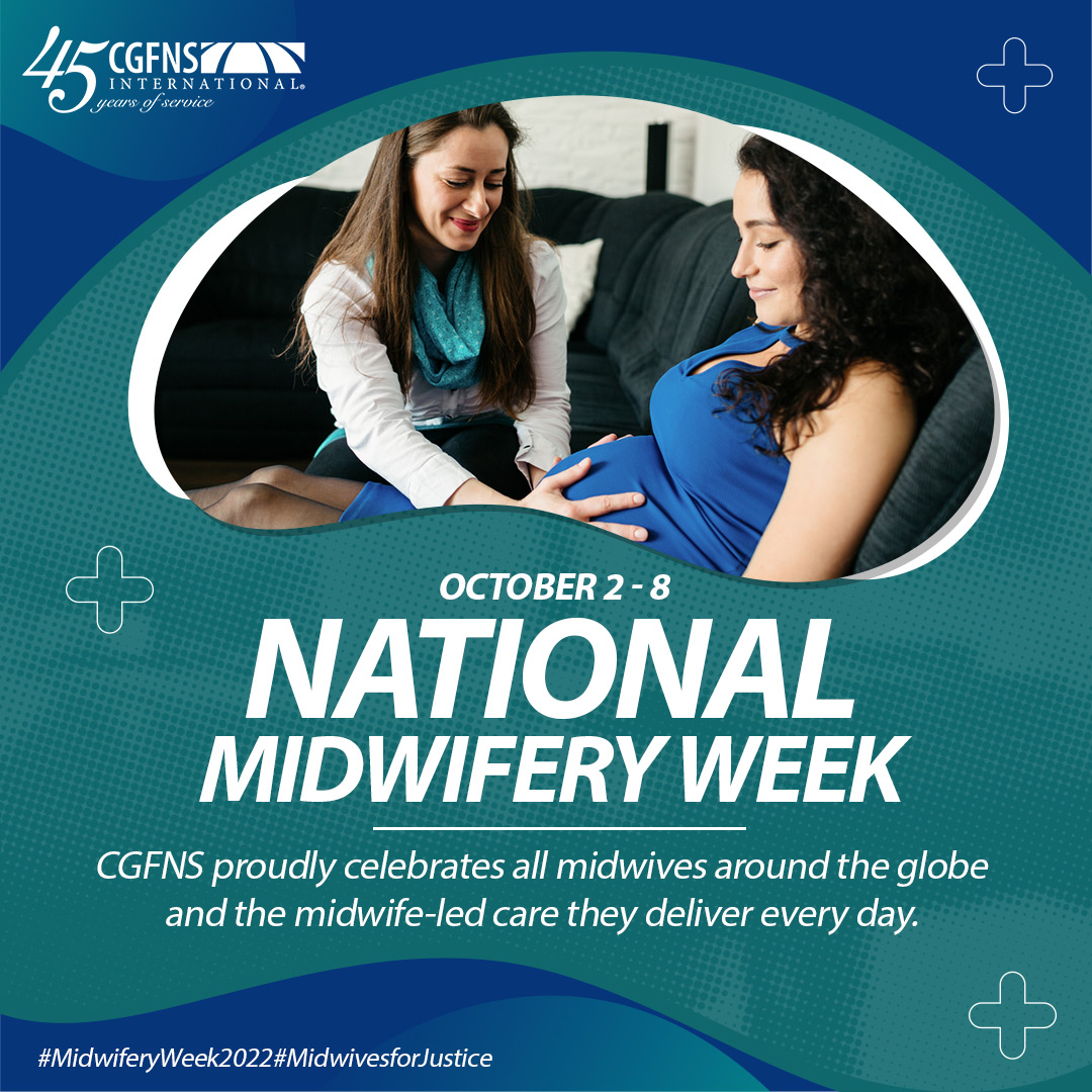 2022 National Midwifery Week CGFNS International, Inc.